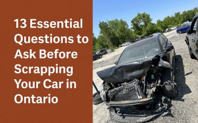 13 Essential Questions to Ask Before Scrapping Your Car in Ontario