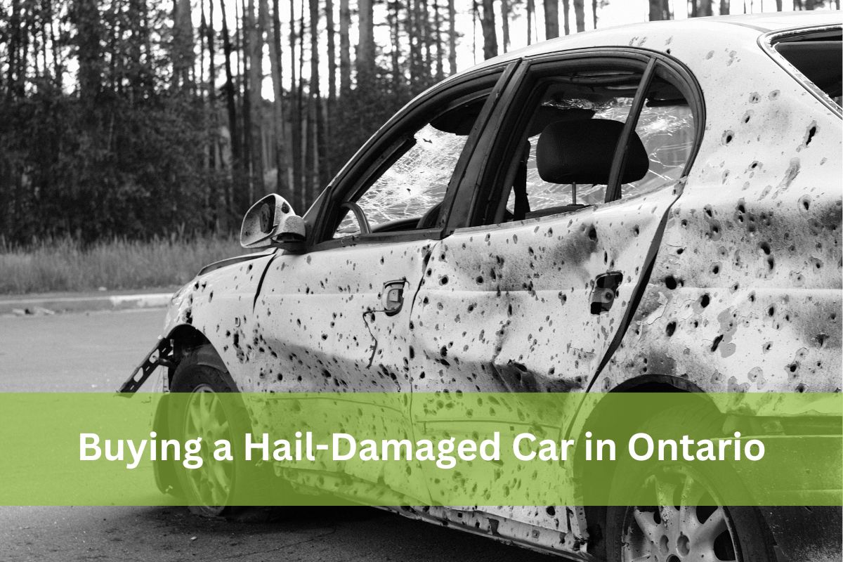 Buying a Hail-Damaged Car in Ontario Buying a Hail-Damaged Car in Ontario