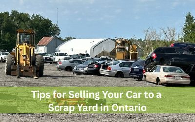 10 Tips for Selling Your Car to a Scrap Yard in Ontario