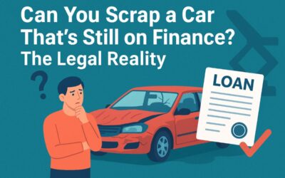 Can You Scrap a Car That’s Still on Finance? The Legal Reality